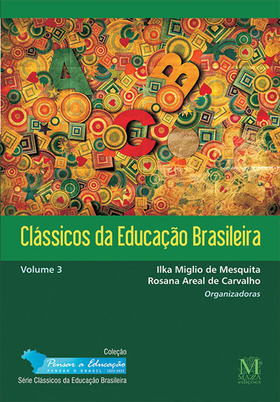 Clássicos da Educação Brasileira Vol