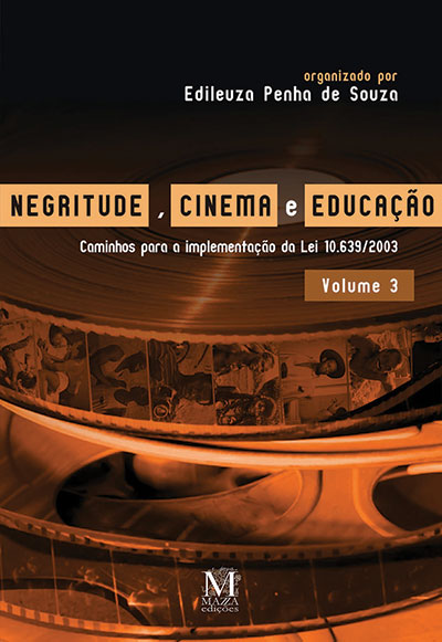Negritude, Cinema e Educação Vo3