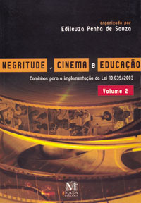 Negritude, Cinema e Educação Vol. 2