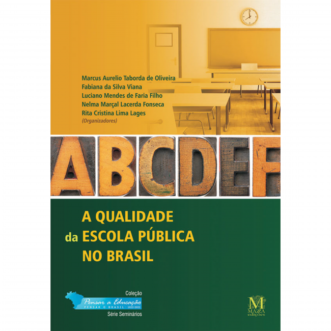 A Qualidade da Escola Pública no Brasil