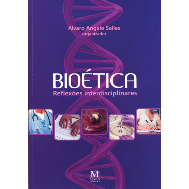 Bioética Reflexões Interdisciplinares