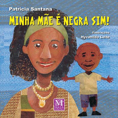 Minha Mãe É Negra Sim