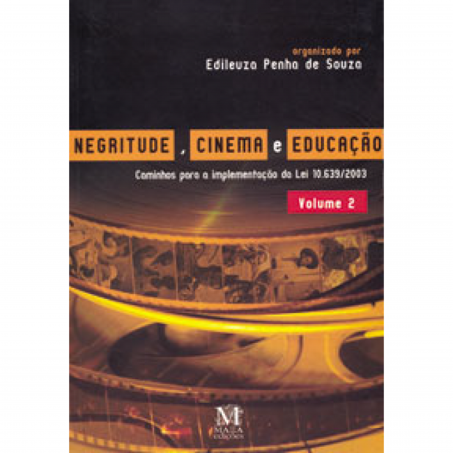 Negritude, Cinema e Educação Vol. 2