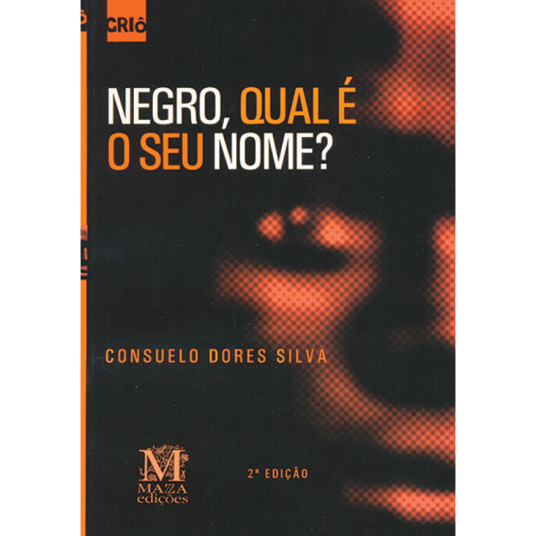 Negro, qual é o seu nome?