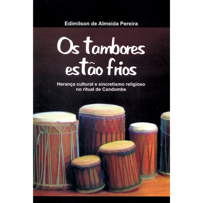 Os Tambores Estão Frios