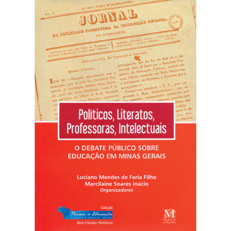 Políticos, Literatos, Professoras, Intelectuais
